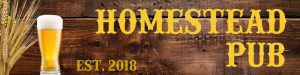Homestead Pub Sign 2025